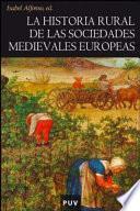 Libro de La Historia Rural De Las Sociedades Medievales Europeas