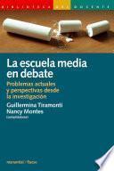 Libro de La Escuela Media En Debate