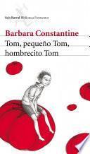 Libro de Tom, Pequeño Tom, Hombrecito Tom