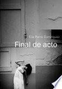 Libro de Final De Acto