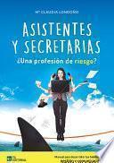 Libro de Asistentes Y Secretarias ¿profesión De Riesgo?