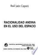 Libro de Racionalidad Andina En El Uso Del Espacio