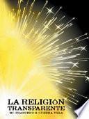 Libro de La Religion Transparente
