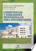 Libro de Competencias Y Habilidades Profesionales Para Universitarios