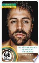 Libro de Los Chicos Buenos No Mueren En Saunas