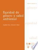 Libro de Equidad De Género Y Salud Ambiental