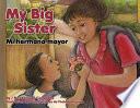 Libro de My Big Sister / Mi Hermana Mayor