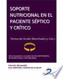 Libro de Soporte Nutricional En El Paciente Séptico Y Crítico