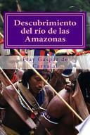 Libro de Descubrimiento Del Rio De Las Amazonas