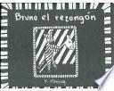Libro de Bruno El Rezongón