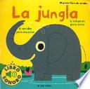 Libro de La Jungla. Mi Primer Libro De Sonidos