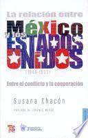 Libro de La Relación Entre México Y Los Estados Unidos (1940 1955)