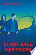 Libro de El Sol Sale Dos Veces