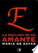 Libro de La Esclava De Su Amante