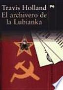 Libro de El Archivero De La Lubianka