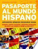 Libro de Pasaporte Al Mundo Hispano: Segunda Edición