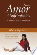 Libro de Sobre Amor Y Sufrimientos