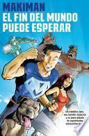 Libro de El Fin Del Mundo Puede Esperar