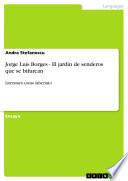 Libro de Jorge Luis Borges El Jardin De Senderos Que Se Bifurcan
