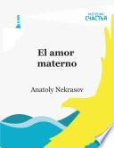 Libro de El Amor Materno