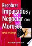 Libro de Recobrar Impagados Y Negociar Con Morosos
