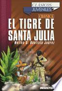 Libro de Crónica El Tigre De Santa Julia