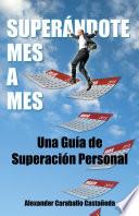 Libro de Superándote Mes A Mes