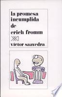 Libro de La Promesa Incumplida De Erich Fromm