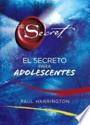 Libro de El Secreto Para Adolescentes (the Secret To Teen Power)