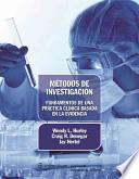 Libro de Metodos De Investigacion. Fundamentos De Una Practica Clinica Basada En La Evidencia