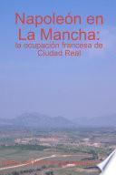 Libro de Napoleón En La Mancha