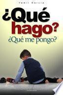 Libro de ¿qué Hago? ¿qué Me Pongo?