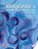 Libro de Bioqumica: Las Bases Moleculares De La Vida (4a. Ed.)